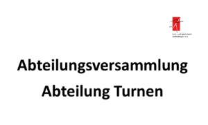 Abteilungsversammlung Turnen. Treffen der Turnabteilung. Logo des Turnvereins.